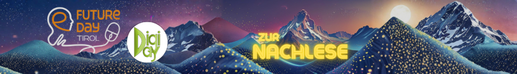 Banner mit stilisierten Tiroler Bergen bei Nacht in Blau und Violett. Goldene Lichtpunkte leuchten in den Hängen, darüber ein heller Mond. Links die Logos von Future Day Tirol und DigiDay, rechts in gelber Schrift der Text „Zur Nachlese“.